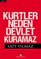 Kürtler Neden Devlet Kuramaz