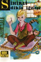 Kurtuluş Çocuk Kitapları-20: Sihirli Dikiş İğnesi