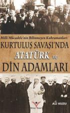 Kurtuluş Savaşında Atatürk ve Din Adamları