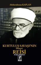 Kurtuluş Savaşının Manevi Reisi Mehmet Rıfat Börekçi