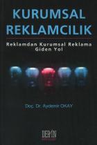 Kurumsal Reklamcılık "Reklamdan Kurumsal Reklama Giden Yol" (Brd)