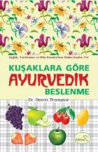 Kuşaklara Göre Ayurvedik Beslenme