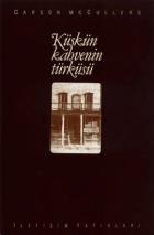 Küskün Kahvenin Türküsü