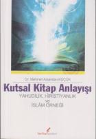 Kutsal Kitap Anlayışı