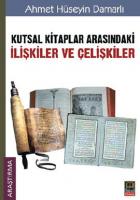 Kutsal Kitaplar Arasındaki İlişkiler ve Çelişkiler