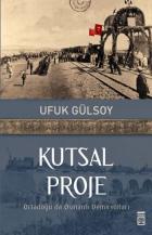Kutsal Proje (Ortadoğu'da Osmanlı Demiryolları)