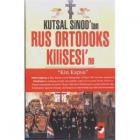 Kutsal Sinod’tan Rus Ortodoks Kilisesi’ne