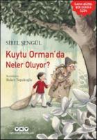 Kuytu Orman’da Neler Oluyor