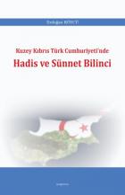 Kuzey Kıbrıs Türk Cumhuriyeti’nde Hadis ve Sünnet Bilinci