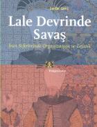 Lale Devrinde Savaş