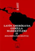 Latin-Amerika’da Gerilla Hareketleri 2