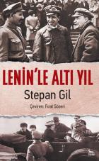 Lenin’le Altı Yıl