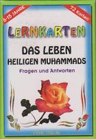 Lernkarten Das Leben Heiligen Muhammads Fragen und Antworten