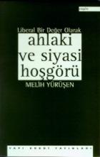 Liberal Bir Değer Olarak Ahlaki ve Siyasi Hoşgörü