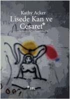 Lisede Kan ve Cesaret