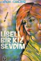 Liseli Bir Kızı Sevdim