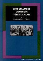 Lord Stratford Canning’in Türkiye Anıları