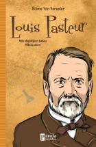 Louis Pasteur-Bilime Yön Verenler