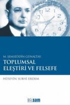 M. Şemseddin Günaltay: Toplumsal Eleştiri ve Felsefe