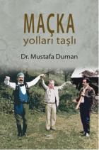 Maçka Yolları Taşlı