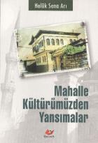 Mahalle Kültürümüzden Yansımalar