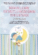Mahallenin En Mutlu Bebeğinin Uyku Kitabı