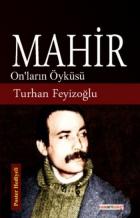 Mahir-Onların Öyküsü