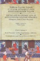 Mahkeme Kayıtları Işığında 17.Yüzyıl İstanbulunda Sosyo-Ekonomik Yaşam Cilt:9