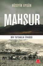 Mahsur Bir Tutsaklık Öyküsü