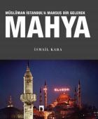 Mahya-Müslüman İstanbula Mahsus Bir Gelenek