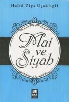 Mai Ve Siyah