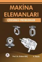 Makina Elemanları : Çözümlü Problemler