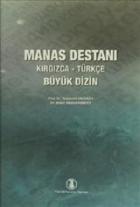 Manas Destanı Kırgızca - Türkçe Büyük Dizin