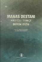 Manas Destanı Kırgızca - Türkçe Büyük Dizin