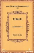 Manevi İlerlemenin Merhaleleri-4: Tehalli (Kalbin Süslemesi 2)