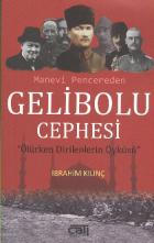 Manevi Pencereden Gelibolu Cephesi