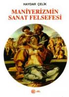 Maniyerizmin Sanat Felsefesi