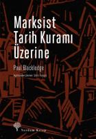 Marksist Tarih Kuramı Üzerine