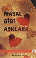 Masal Gibi Aşklara