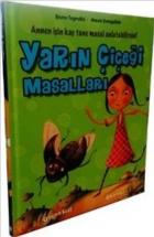 Masal Kütüphanesi: Yarın Çiçeği Masalları