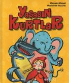 Masal Kütüphanesi: Yaşasın Kurtlar