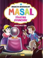 Masal Serüvenleri-Masal Tiyatro Oyuncusu