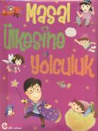Masal Ülkesine Yolculuk