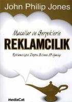Masallar ve Gerçeklerle Reklamcılık Reklamcılığın Doğru Bilinen 28 Yanlışı