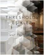 Mat Collishaw-Thresholds-Eşikler