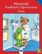 Matematiği Franklinle Öğreniyorum-Ölçme