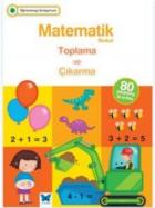 Matematik - Toplama ve Çıkarma Öğrenmeyi Seviyorum
