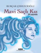 Mavi Saçlı Kız 20 Yaşında-Özel Baskı