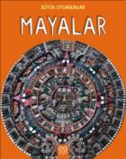 Mayalar - Büyük Uygarlıklar