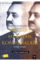 Meclisi Mebusan Konuşmaları